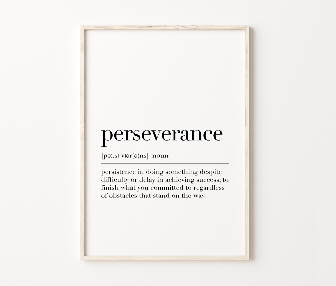 Perseverance Perseverance Print Perseverance Poster Perseverance Definition Perseverance Sign Perseverance Wall Decor - Image 4