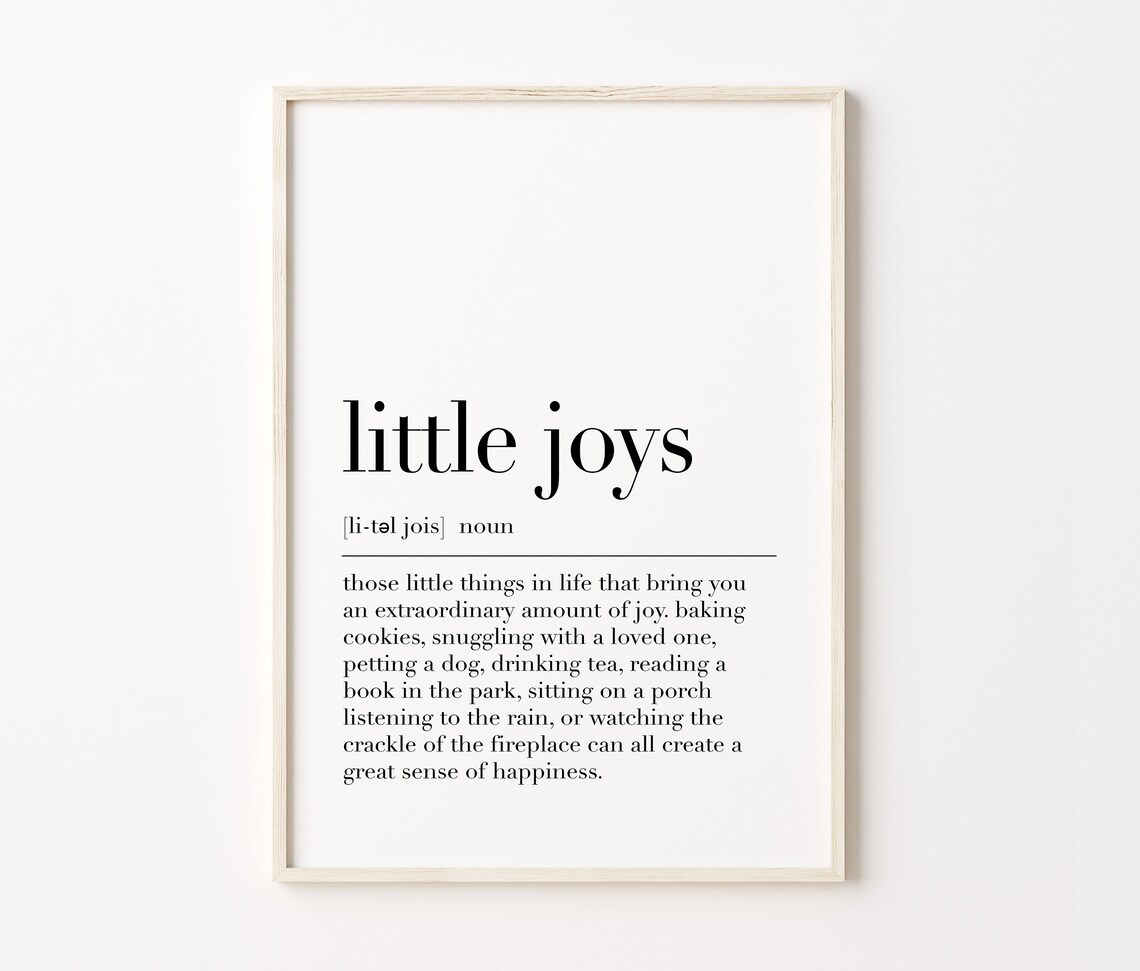 Little Joys Little Joys Definition Little Joys Poster Quote Print Little Joys Gifts Inspirational Quotes Motivational Quote - Image 3