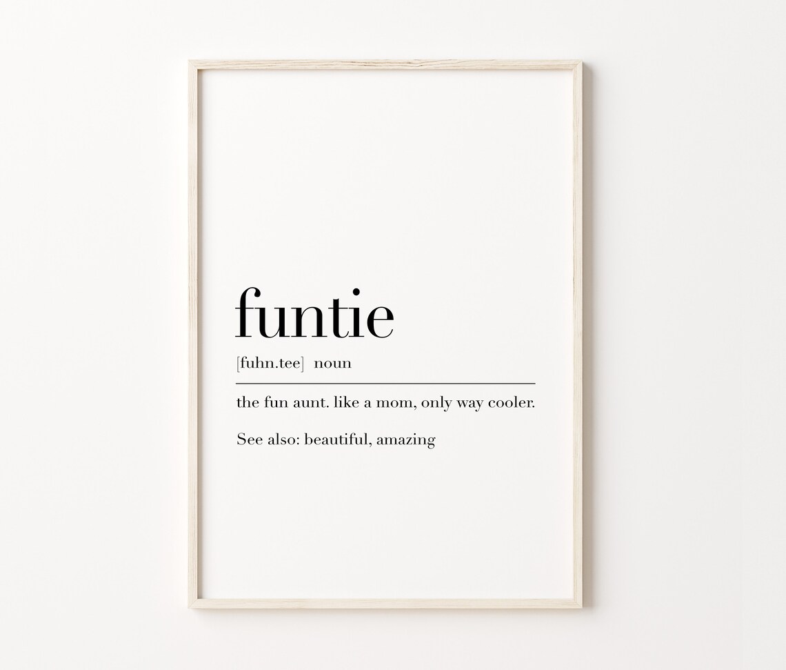 Funtie Definition Print Funtie Poster Funtie Quote Wall Art Gift For Funtie Funny Definition Print Wall Decor - Image 3