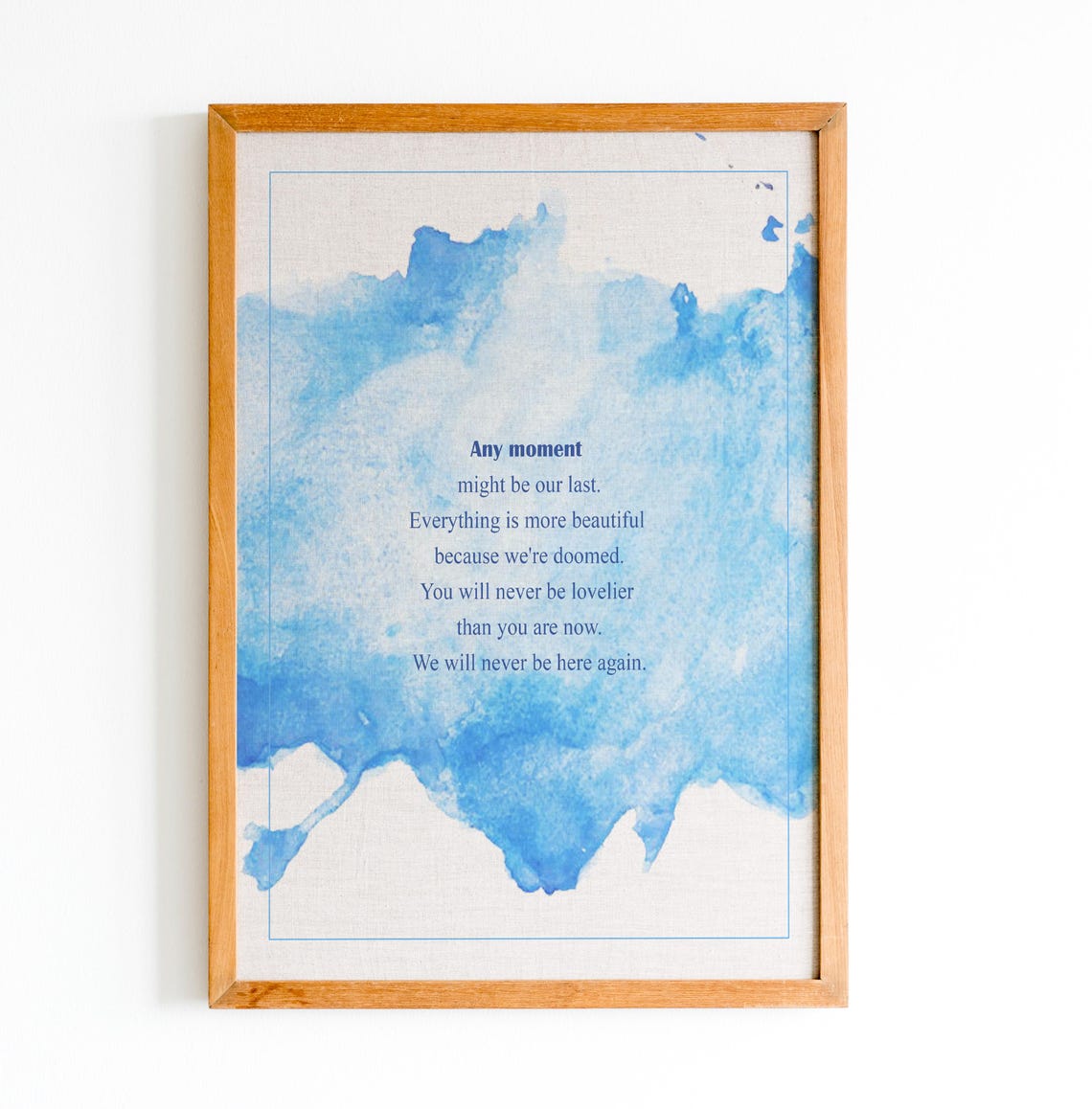 Homer Iliad Any Moment Might Be Our Last Watercolor Quote Poster