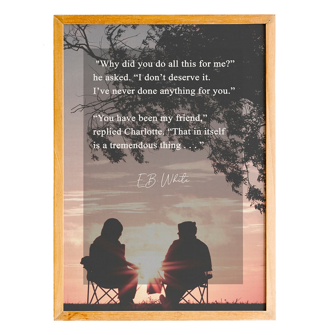 E B White Charlottes Web Friendship Quote Sunset Friends Poster