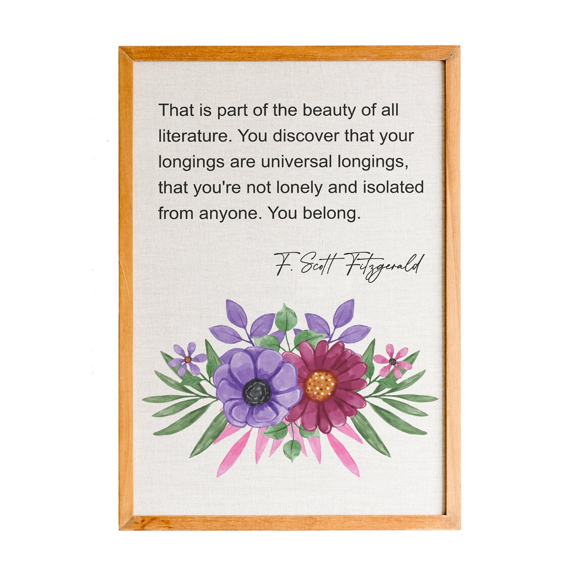 F Scott Fitzgerald Beauty Of All Literature Quote Floral Poster