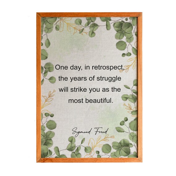 Sigmund Freud Years of Struggle Will Strike You Beautiful Eucalyptus Quote Poster