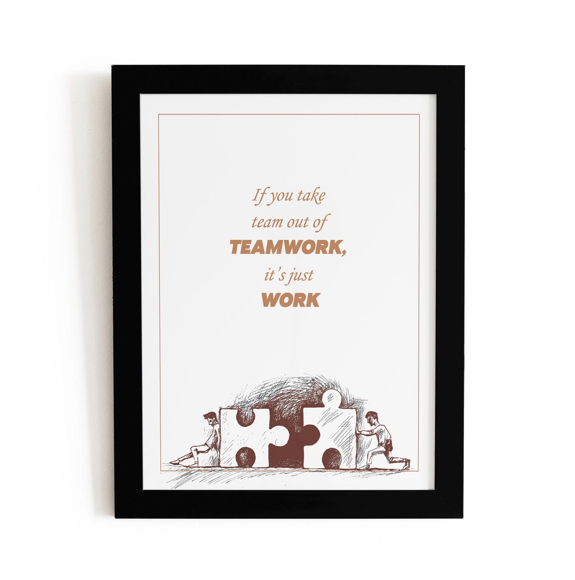 Teamwork Quote Puzzle Piece Sketch Office Leadership Wall Poster
