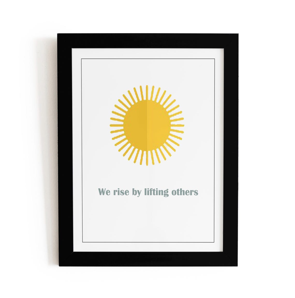 We Rise By Lifting Others Sun Illustration Kindness Wall Poster