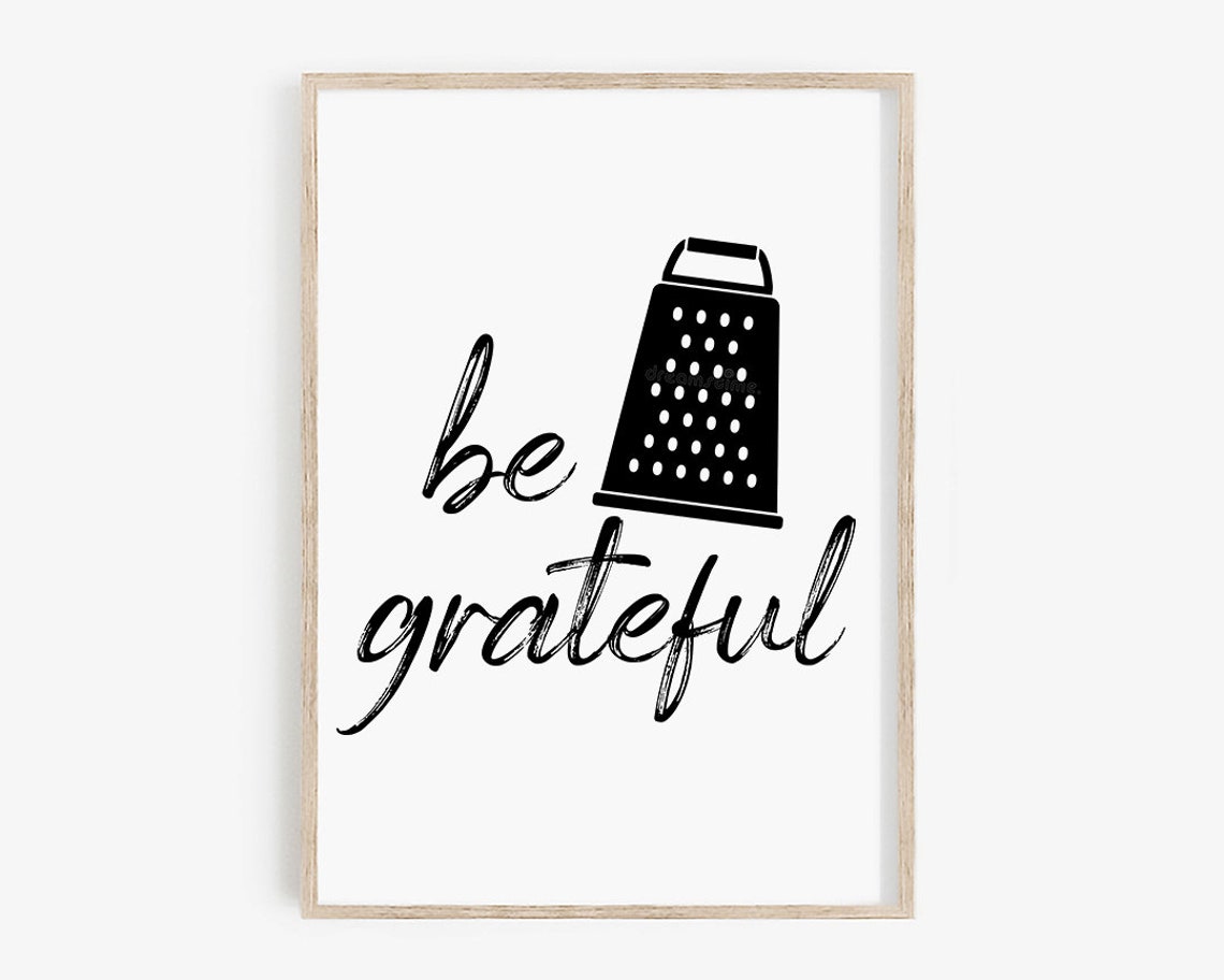Be Grateful Cheese Grater Pun Typography Kitchen Quote Poster - Image 4