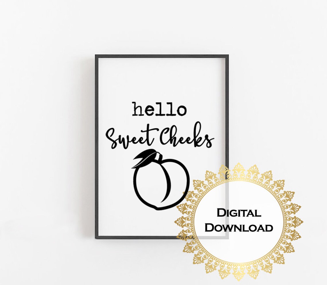 Hello Sweet Cheeks Funny Bathroom Decor Art Print - Image 4