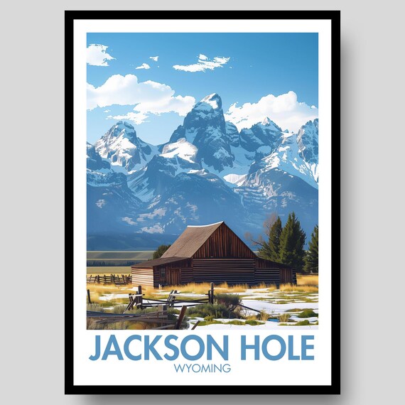 Jackson Hole Poster, Grand Teton Wyoming Art Print