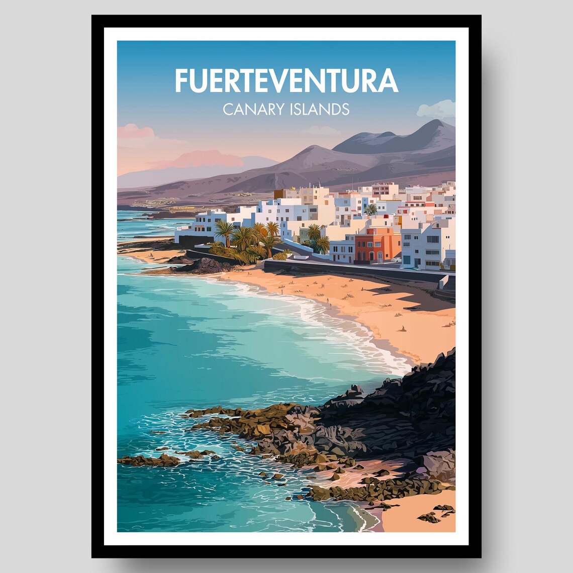 Fuerteventura Canary Islands Beach Town Mountain Sunset Poster