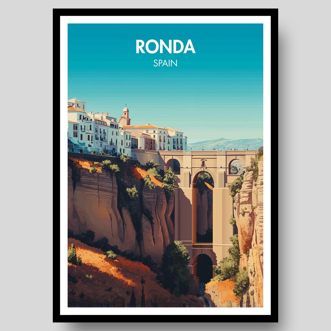 Ronda Spain Puente Nuevo Bridge Gorge Andalusia Travel Poster