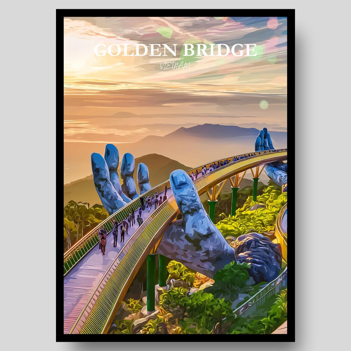 Golden Bridge Vietnam Ba Na Hills Walkway Sunset Sky Art Poster