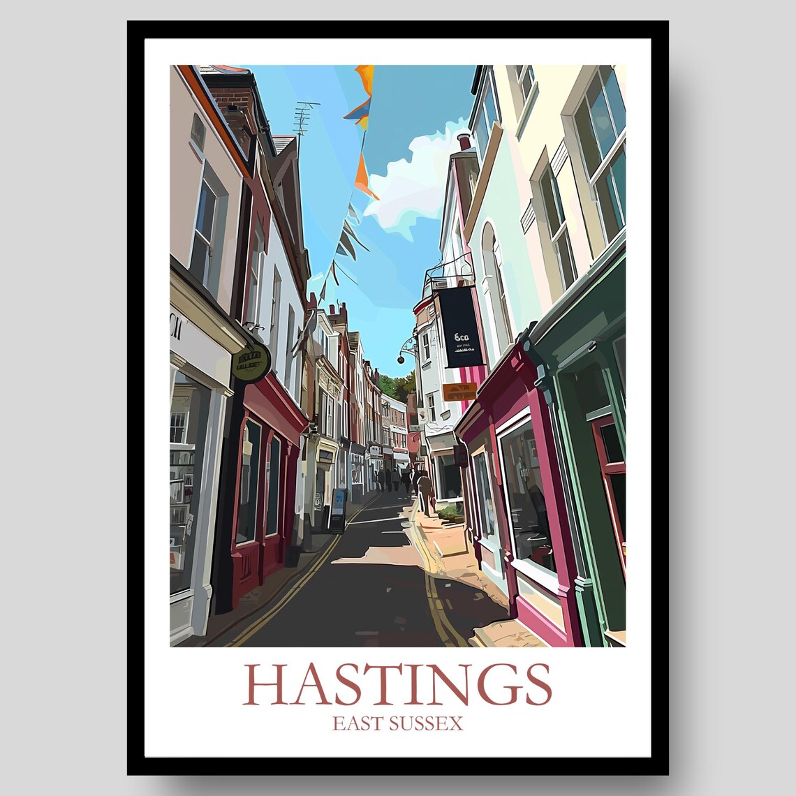 Hastings East Sussex Old Town Shopping Street Bunting Travel Poster