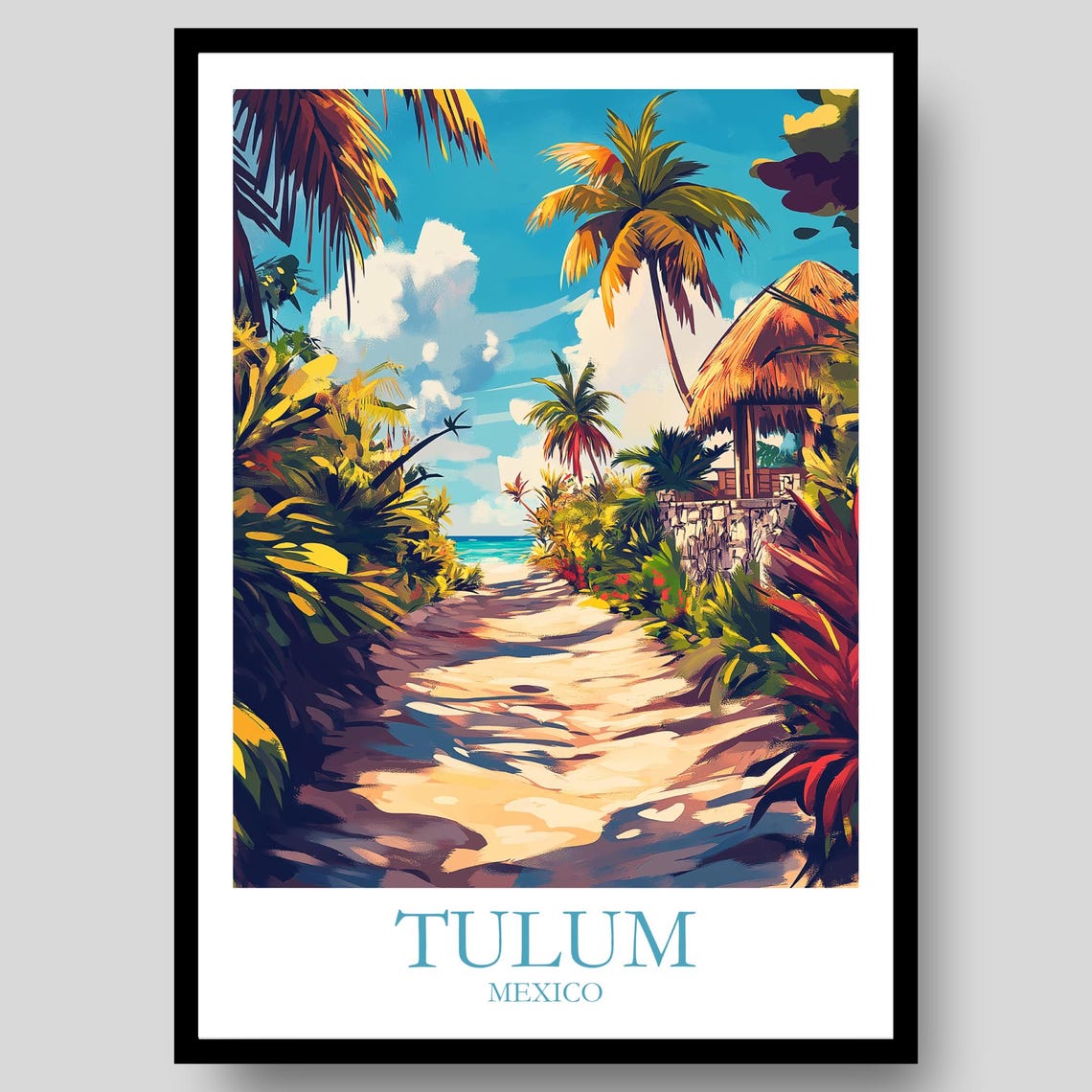 Tulum Mexico Jungle Path Palm Thatch Hut Beach Travel Poster