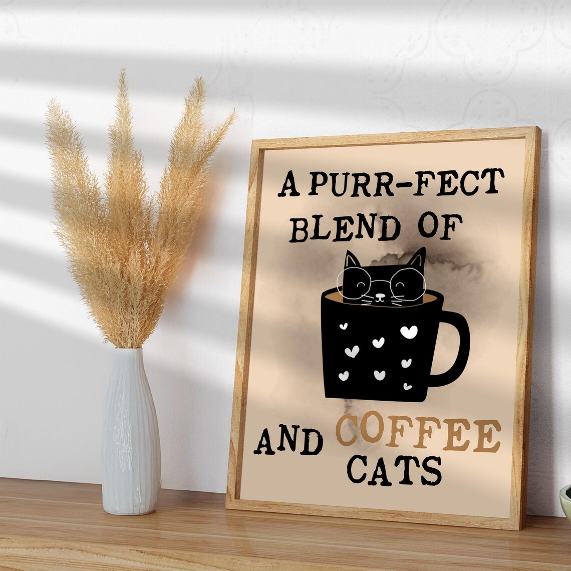 A Purr-fect Blend Of Coffee And Cats Funny Cat Lover Quote Poster