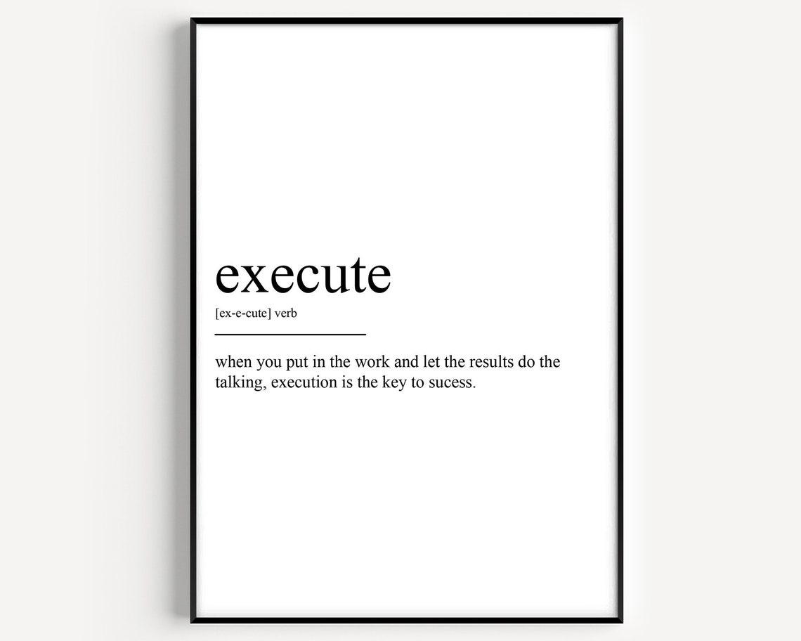 Execute Dictionary Definition Word Meaning Poster For Office Work