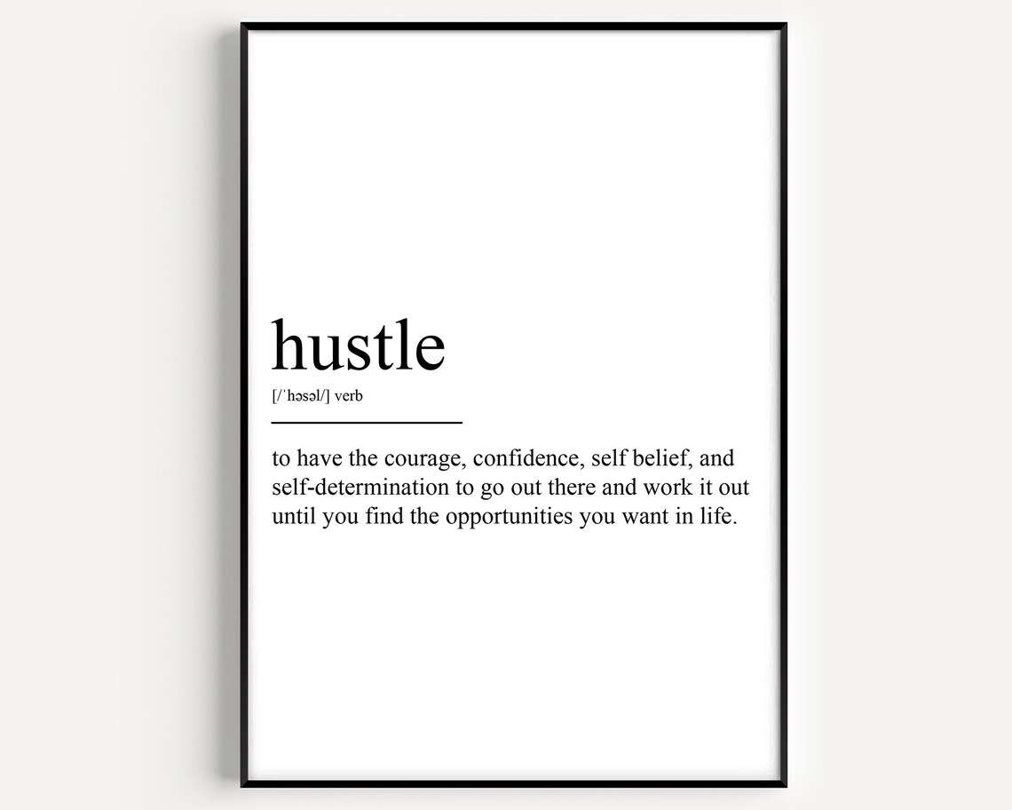 Hustle Version 2 Definition Print