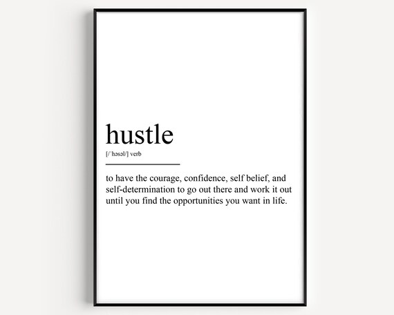Hustle Version 2 Definition Print
