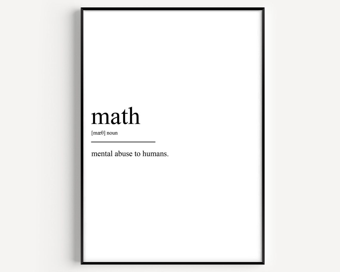 Math Funny Dictionary Definition Teacher Gift Classroom Humor Poster