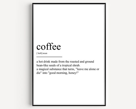Coffee Definition Art Print, Kitchen Wall Decor