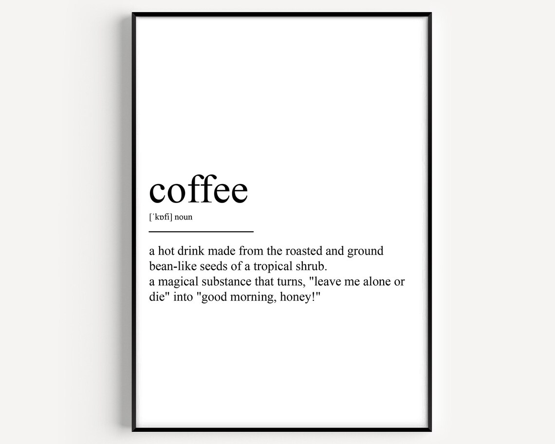 Coffee Definition Art Print, Kitchen Wall Decor