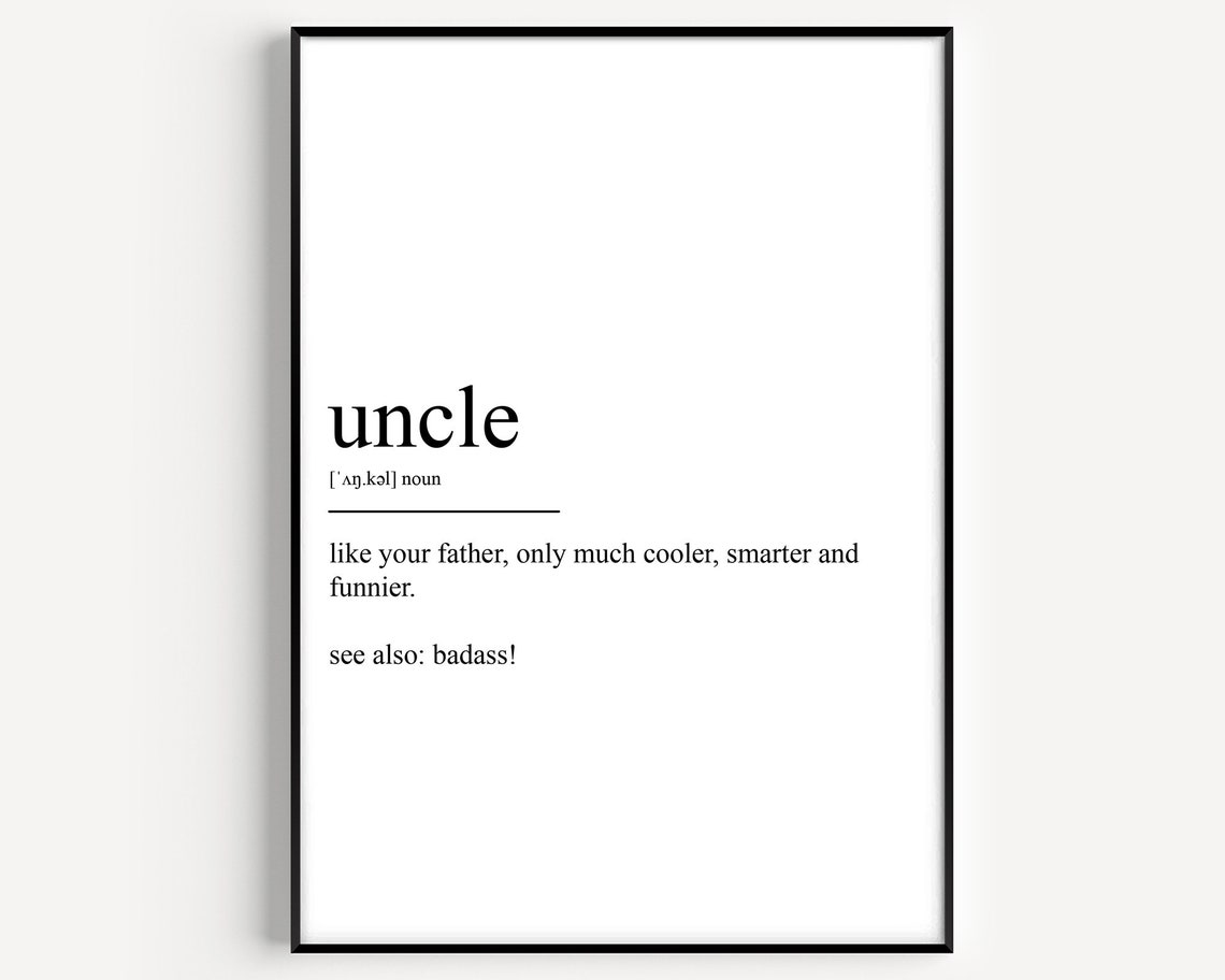 Sarcastic Funny Uncle Definition Print Like Father Cooler Gift