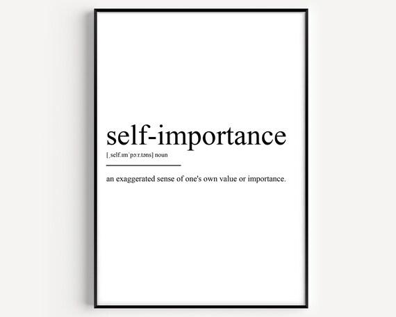 Self Importance Definition Poster Print