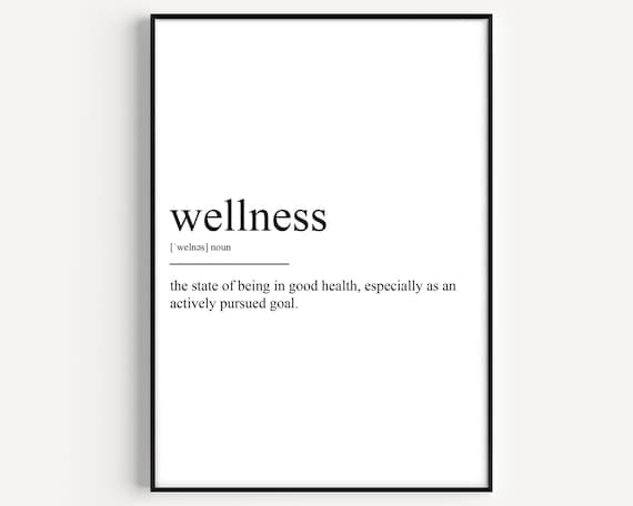 Wellness Definition Minimalist Dictionary Quote Typography Art Poster