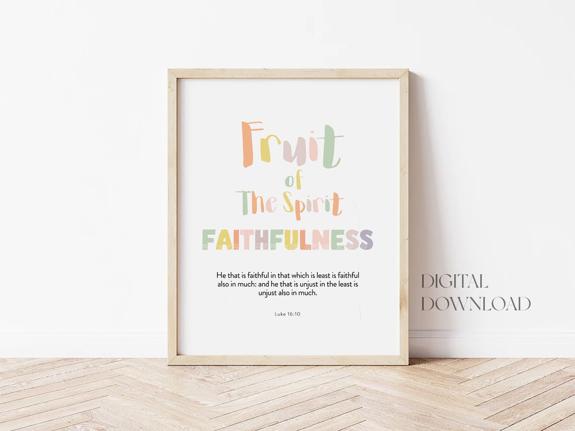 Fruit Of The Spirit Faithfulness Kids Nursery Room Wall Art Galatians 522 Christian Kids Nursery Church Sunday School Wall Art