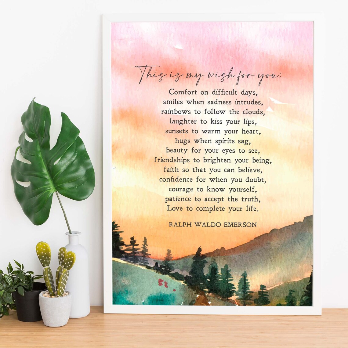 This Is My Wish For You, Ralph Waldo Emerson Quote Print