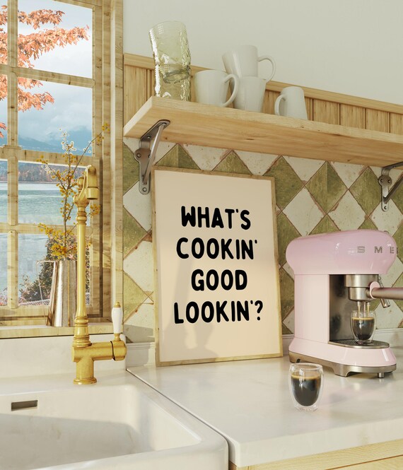 Whats Cookin Good Lookin? Retro Kitchen Art Print