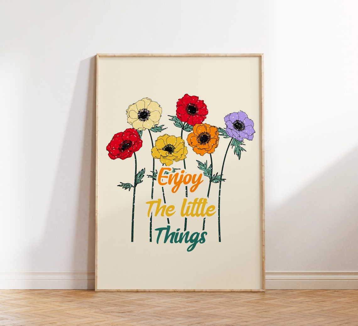 Enjoy The Little Things Poppy Floral Vintage Quote Art Poster - Image 2