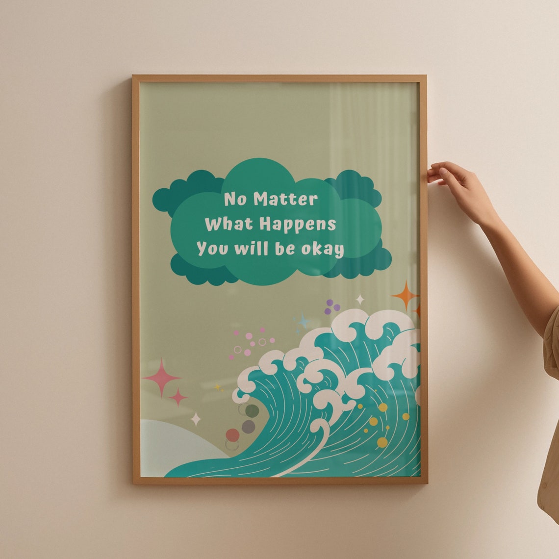 No Matter What Happens You Will Be Okay Ocean Wave Quote Poster - Image 4