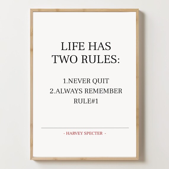 Harvey Specter Two Rules Never Quit Inspirational Quote Poster