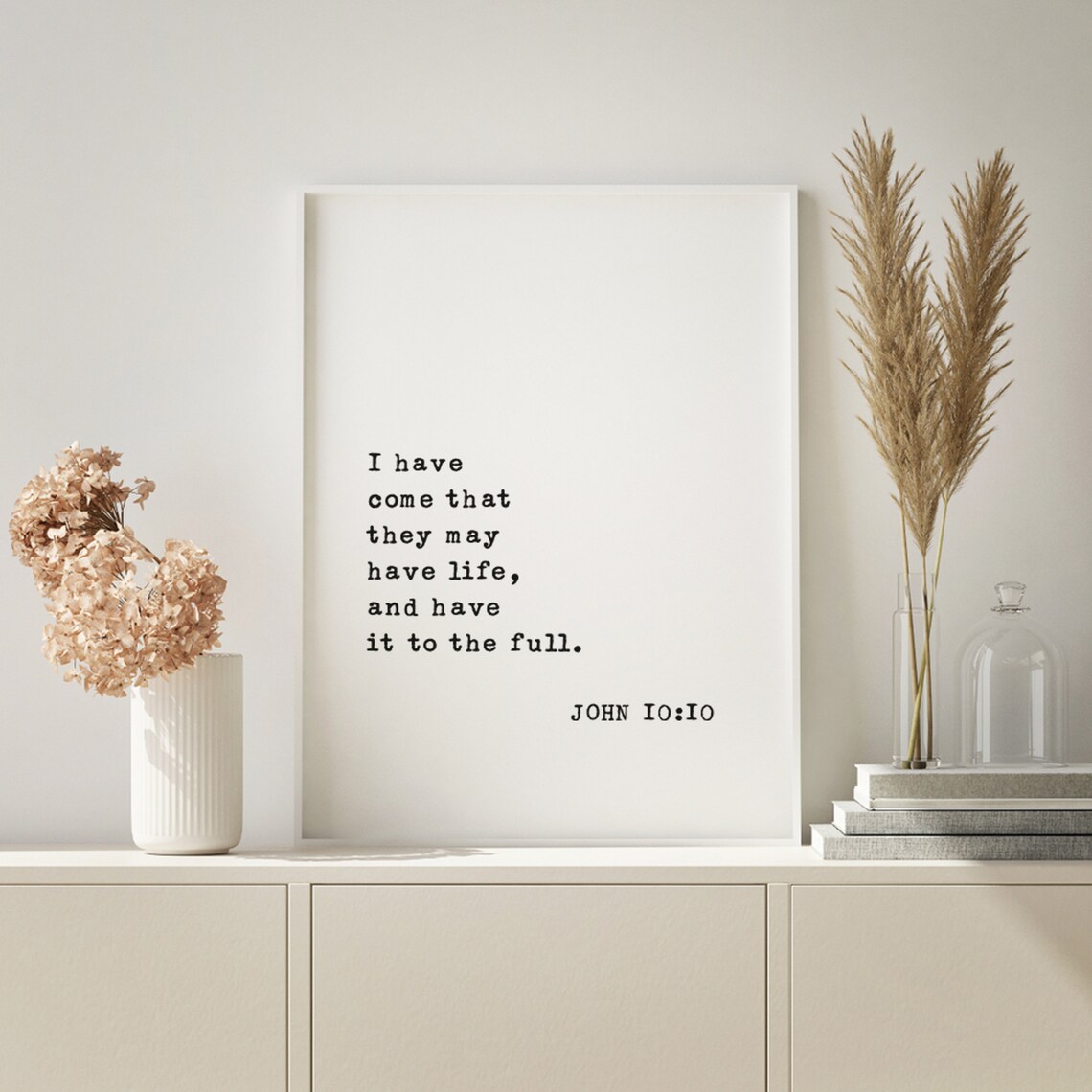 John 10:10 Bible Verse I Have Come That They May Have Life Poster - Image 2