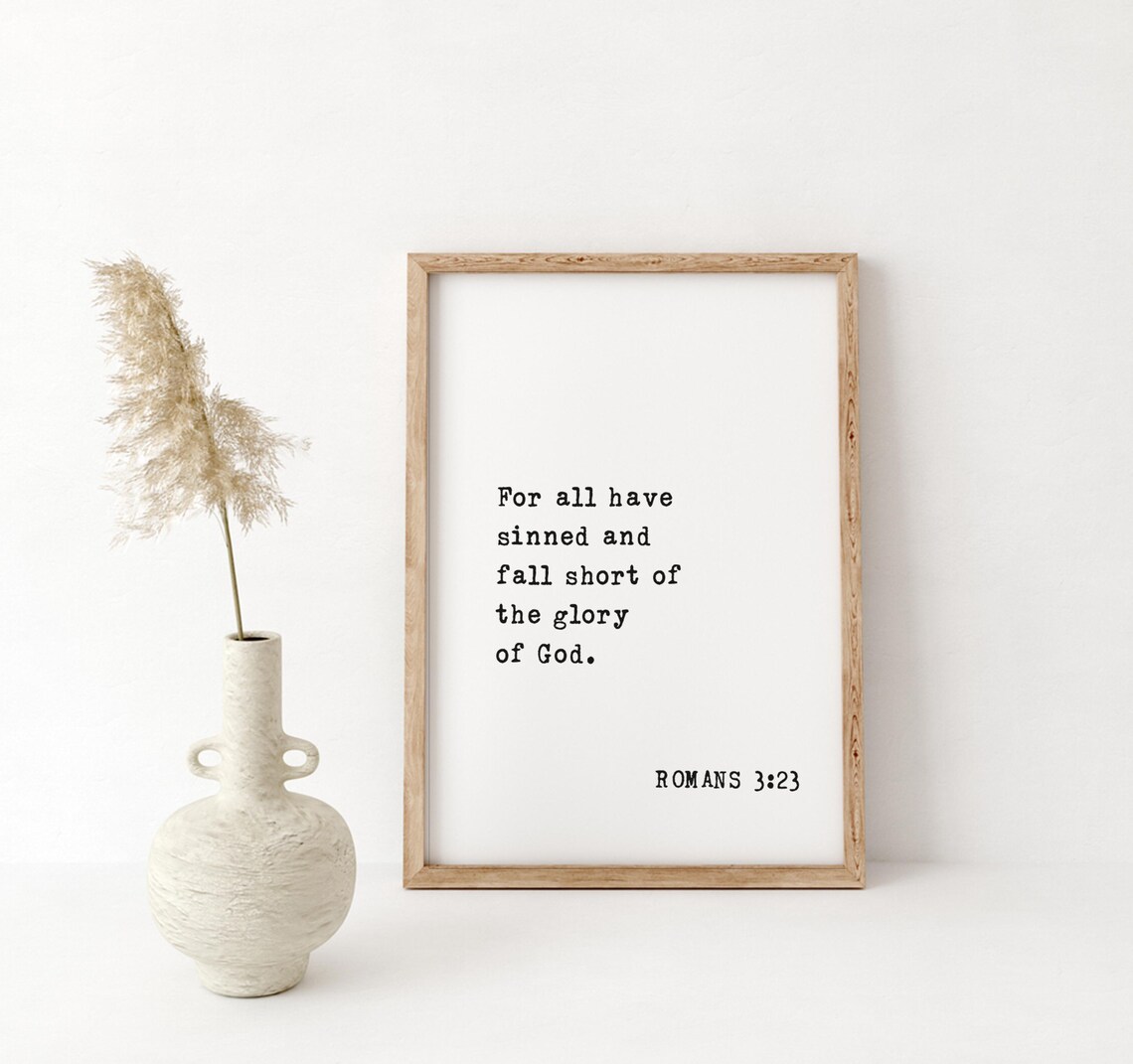 Romans 3:23 Bible Verse For All Have Sinned Glory of God Poster - Image 3
