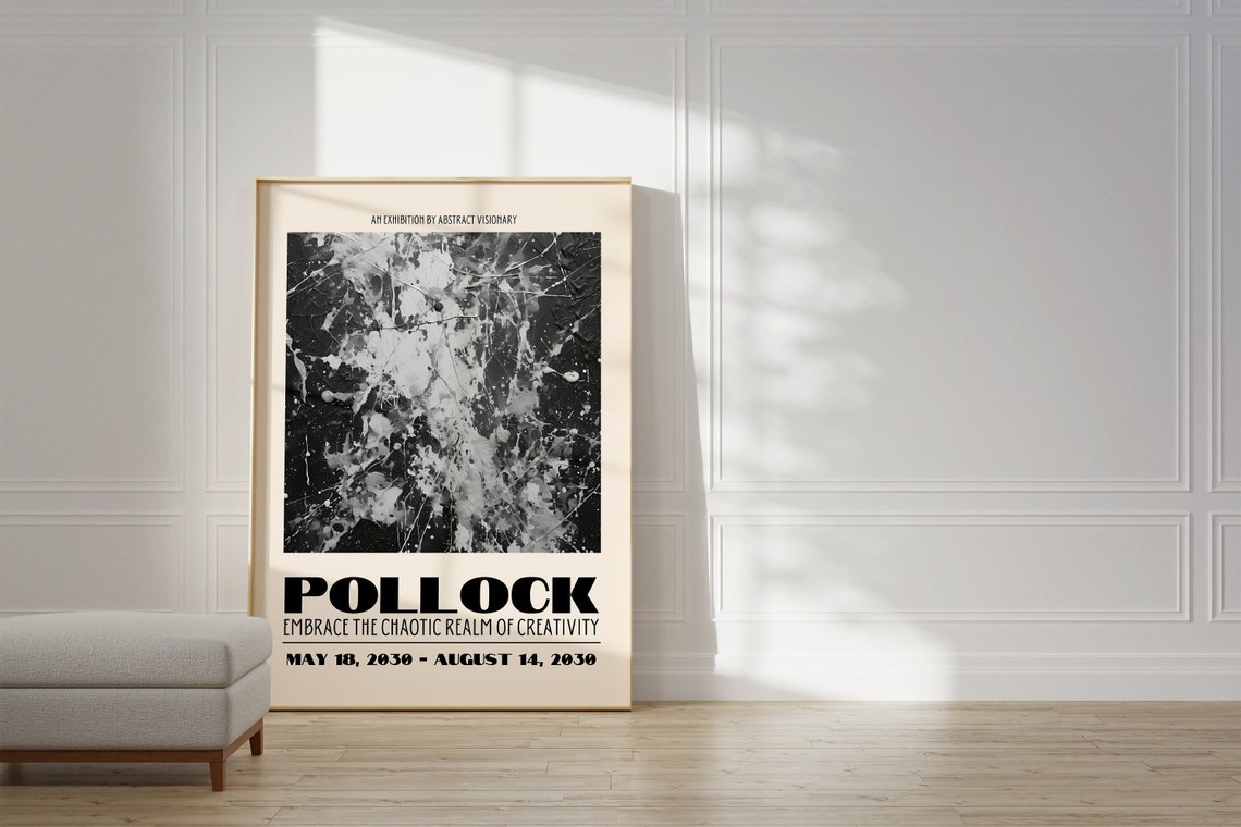 Pollock Embrace Chaos Monochrome White Black Abstract Art Poster