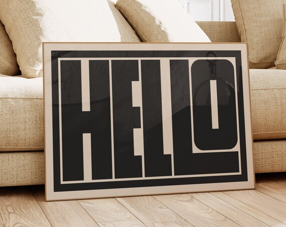 Hello Typography Print Modern Minimalist Wall Art Black And White Poster Home Office Decor Statement Piece Printed On Luxury Paper