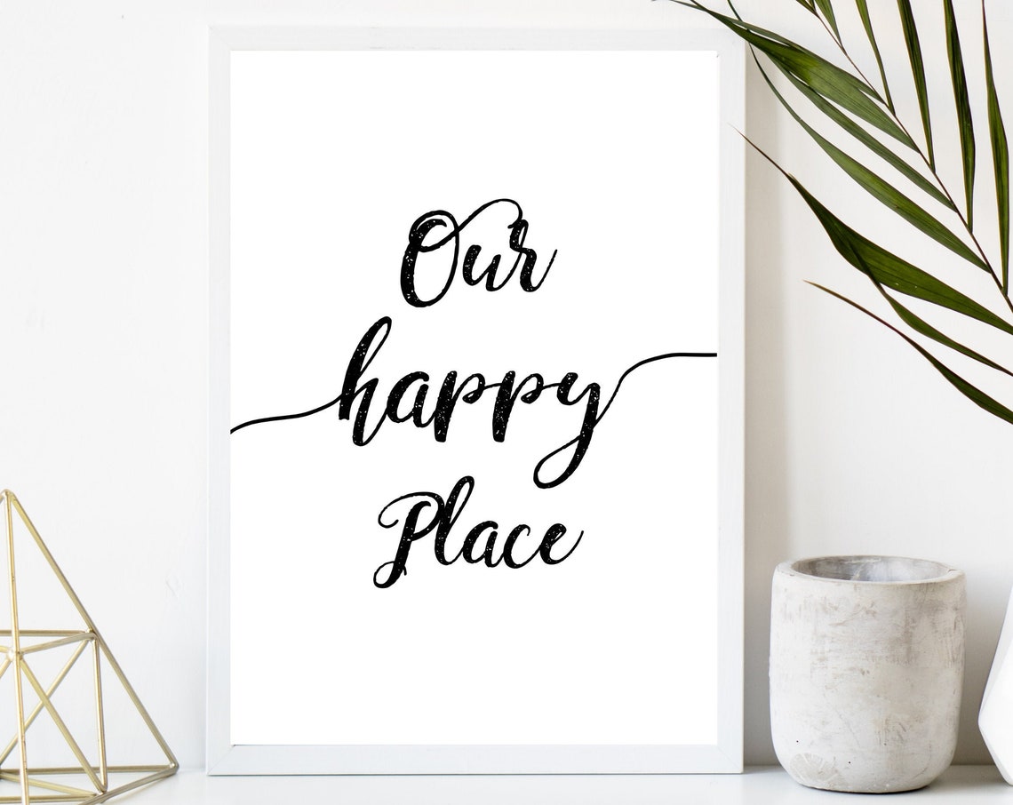 Our Happy Place Flowing Script Minimalist Cozy Home Quote Wall Poster