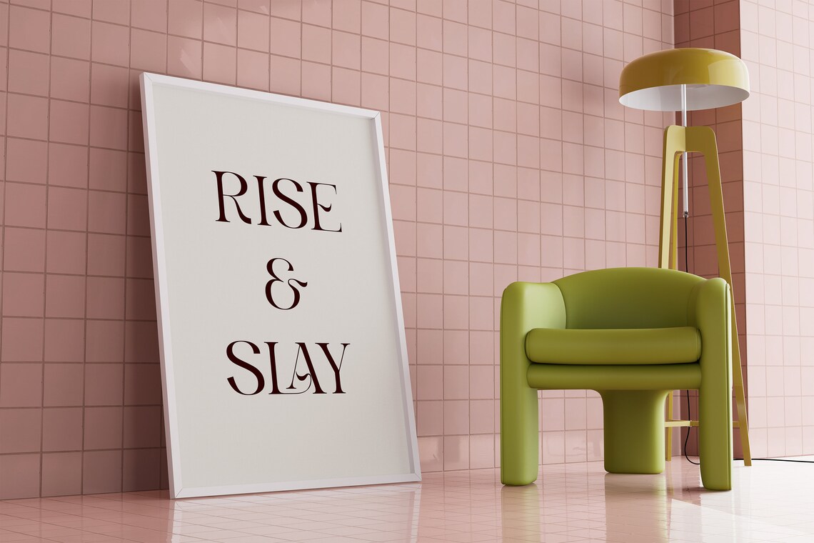 Rise And Slay Elegant Ampersand Serif Motivational Quote Art Poster - Image 2