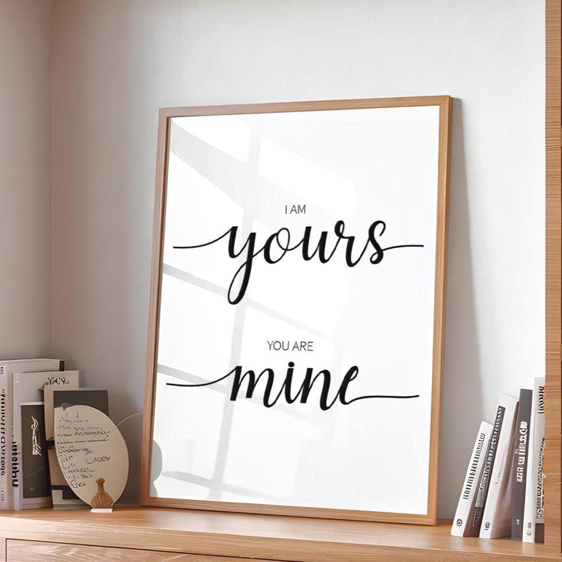 I Am Yours You Are Mine Romantic Script Typography Couple Poster