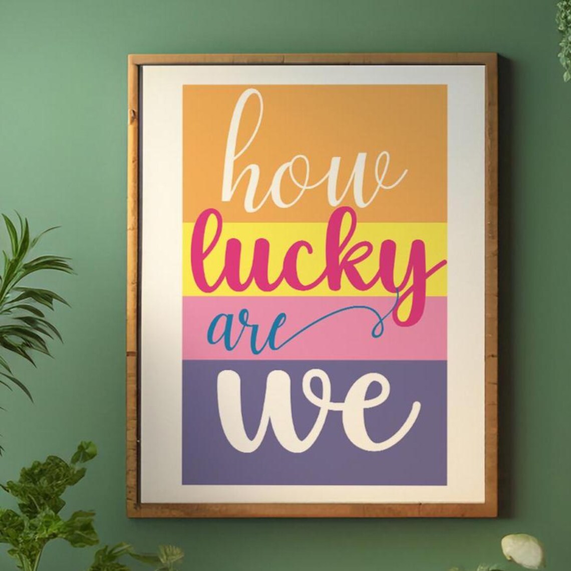 How Lucky Are We Colorful Retro Striped Script Gratitude Poster