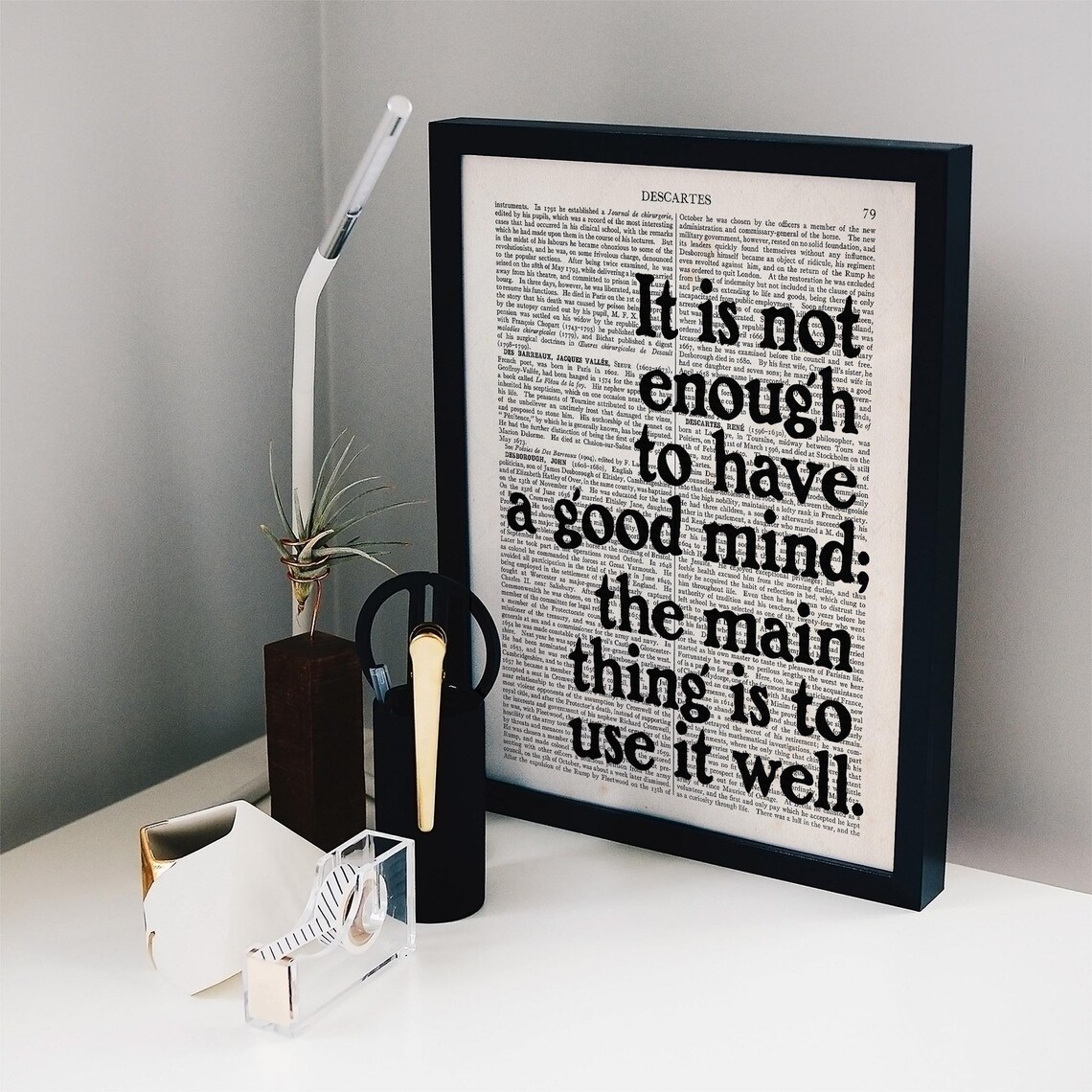 Rene Descartes It Is Not Enough to Have a Good Mind Quote Art Print Poster - Image 2