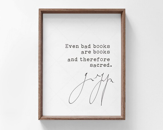 Gunter Grass The Tin Drum Even Bad Books Are Books Quote Wall Art Print