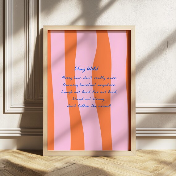 Stay Wild Bohemian Quote Orange Pink Stripe Teen Room Poster