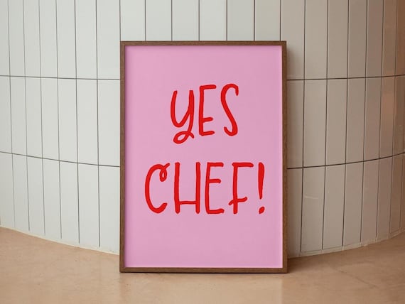 Yes Chef Kitchen Typography Print With Bold Red Lettering On Pink