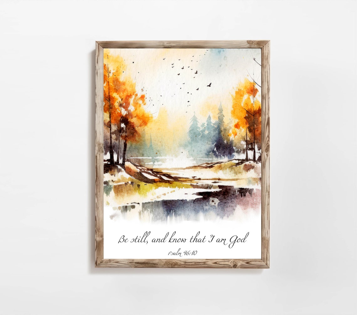 Be Still And Know That I Am God Psalm 4610 5x7 8x10 11x14 16x20 Bible Verse Wall Art Scripture Sign Fall Woodland Diy Decor - Image 2