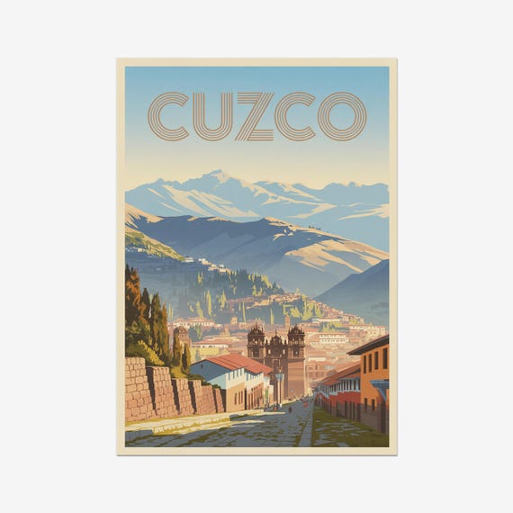 Cuzco Vintage Travel Poster Peru Wall Art Hd Prints