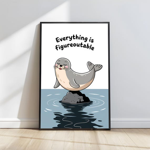 Everything Is Figureoutable Seal Poster Motivational Wall Decor Inspirational Poster Positive Quote Art Seal Wall Art