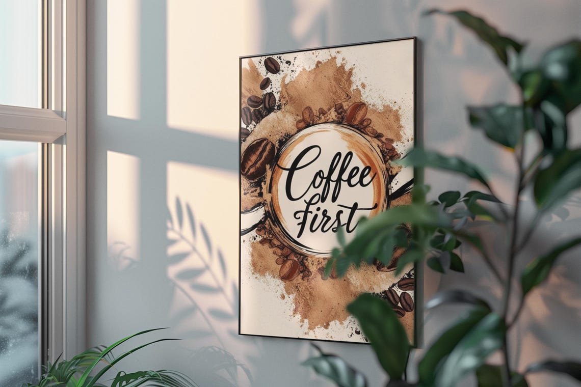 Coffee First Rustic Art Abstract Coffee Wall Art Rustic Coffee Poster Modern Coffee Decor Funny Coffee Art Abstract Art Decor - Image 3