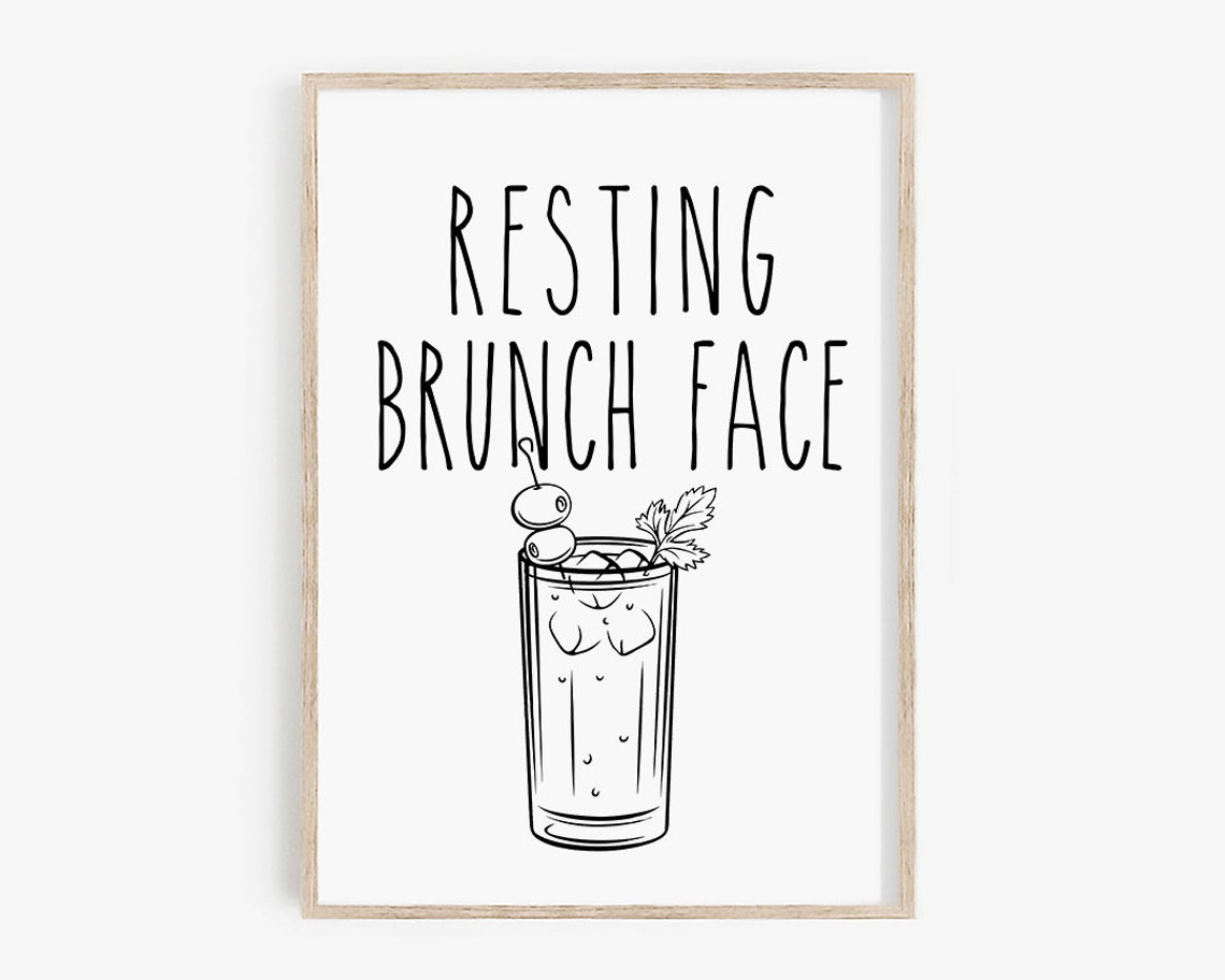 Resting Brunch Face Bloody Mary Cocktail Sketch Kitchen Quote Poster - Image 4